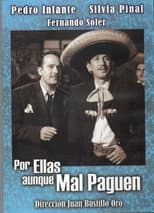 Poster for Por ellas aunque mal paguen