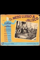 Poster for El miedo llegó a Jalisco