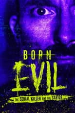 Poster for Born Evil: The Serial Killer and the Savior
