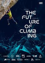 Poster for The Future of Climbing