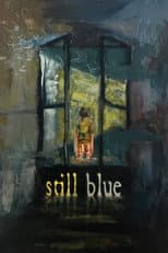 Poster for Still Blue