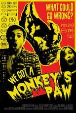 Poster for We Got a Monkey's Paw