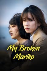 Poster for My Broken Mariko