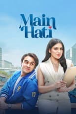 Poster for Main Hati