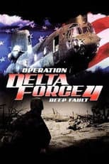 Poster for Operation Delta Force 4: Deep Fault
