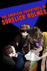 Poster for The American Adventures of Surelick Holmes
