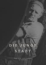 Poster for Die junge Stadt
