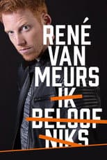 Poster for René van Meurs: Ik Beloof Niks