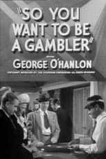 Poster for So You Want to Be a Gambler