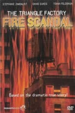 Poster for The Triangle Factory Fire Scandal