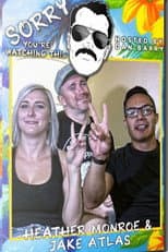 Poster for Sorry You're Watching This: Heather Monroe & Jake Atlas