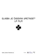 Poster for Music Is the Art of Time 3, LP Film Laibach