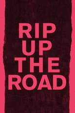 Poster for Rip Up the Road