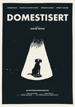 Poster for Domestisert