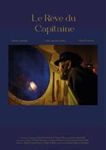 Poster for Le Rêve du Capitaine