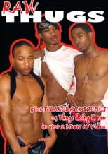 Poster for Raw Thugs