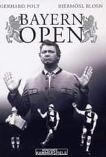 Poster for Bayern Open - Gerhard Polt und die Biermösl Blosn