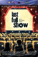 Poster for Last Full Show