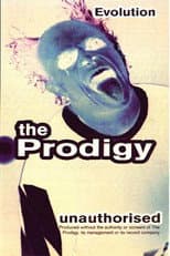 Poster for The Prodigy: Evolution - Unauthorised