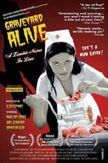 Poster for Graveyard Alive: A Zombie Nurse in Love