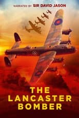 Poster for The Lancaster Bomber at 80 with David Jason