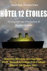 Poster for Hôtel 12 étoiles