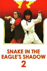 Poster for Snake In The Eagles Shadow 2