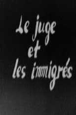 Poster for Le Juge et les immigrés