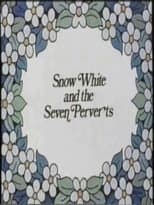 Poster for Snow White and the Seven Perverts