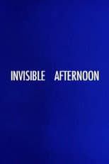 Poster for Invisible Afternoon