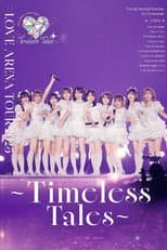 Poster for =LOVE Arena Tour 2025 “~Timeless Tales~” Saitama Super Arena Show