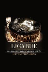 Poster for Ligabue - 7 notti in Arena