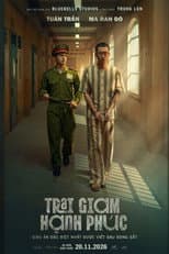 Poster for Trại Giam Hạnh Phúc