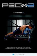 Poster for P90X2 - V Sculpt