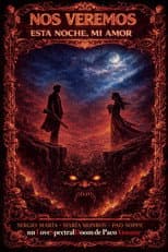 Poster for Nos veremos esta noche mi amor