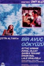 Poster for Bir Avuç Gökyüzü