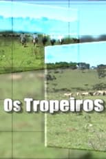 Poster for Os Tropeiros