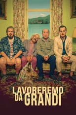 Poster for Lavoreremo da grandi