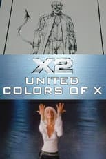 Poster for X2: United Colors of X