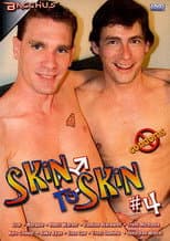 Poster for Skin to Skin 4