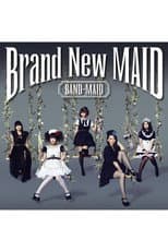 Poster for BAND-MAID - Brand-New MAID [Type A Edition]