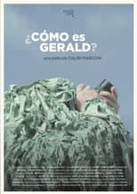 Poster for ¿Cómo es Gerald?