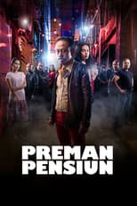 Poster for Preman Pensiun: The Movie