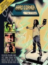Poster for Hard Corner: Le Film