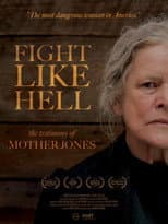 Poster for Fight Like Hell: The Testimony of Mother Jones