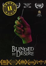 Poster for Blinded By Desire