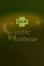 Poster for Celtic Maidens