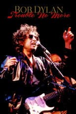 Poster for Bob Dylan: Trouble No More