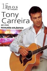 Poster for Tony Carreira - Ao Vivo No Pavilhão Atlântico