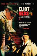 Poster for Eliot Ness: An Untouchable Life